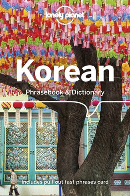 Lonely Planet Korean Phrasebook & Dictionary -- Lonely Planet, Paperback