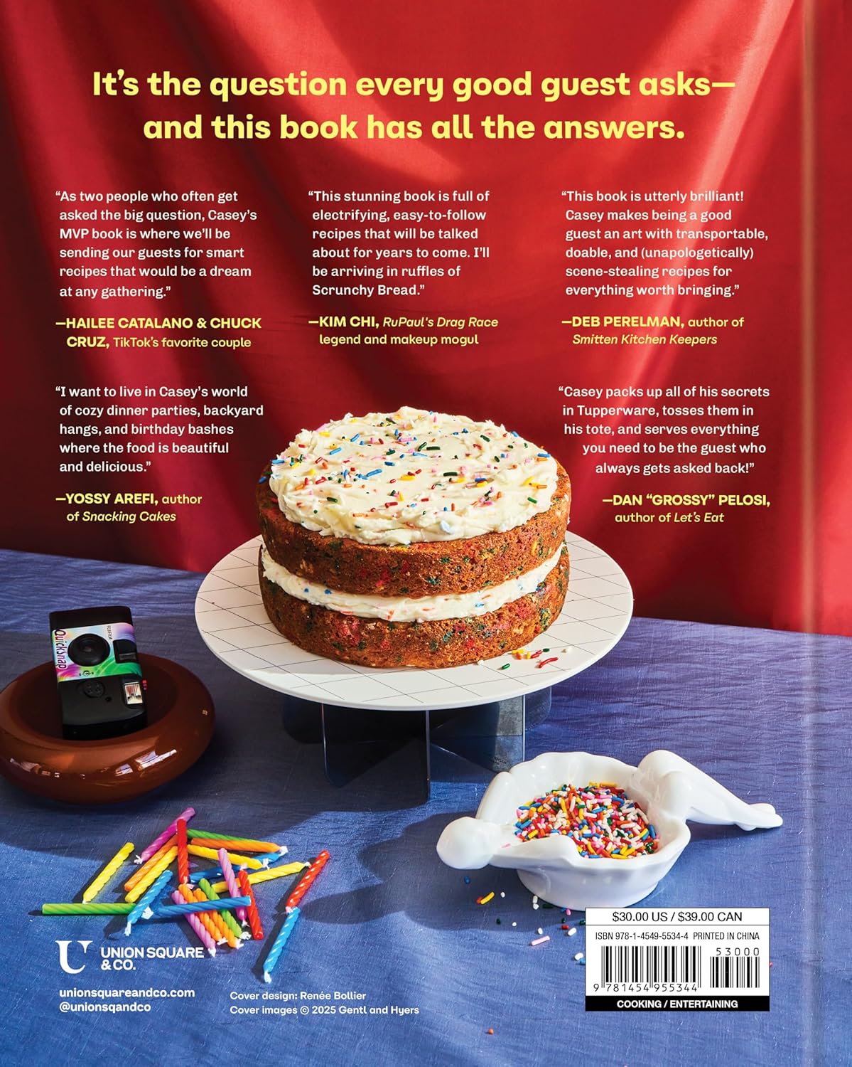 What Can I Bring?: Recipes to Help You Live Your Guest Life - A Cookbook -- Casey Elsass, Hardcover